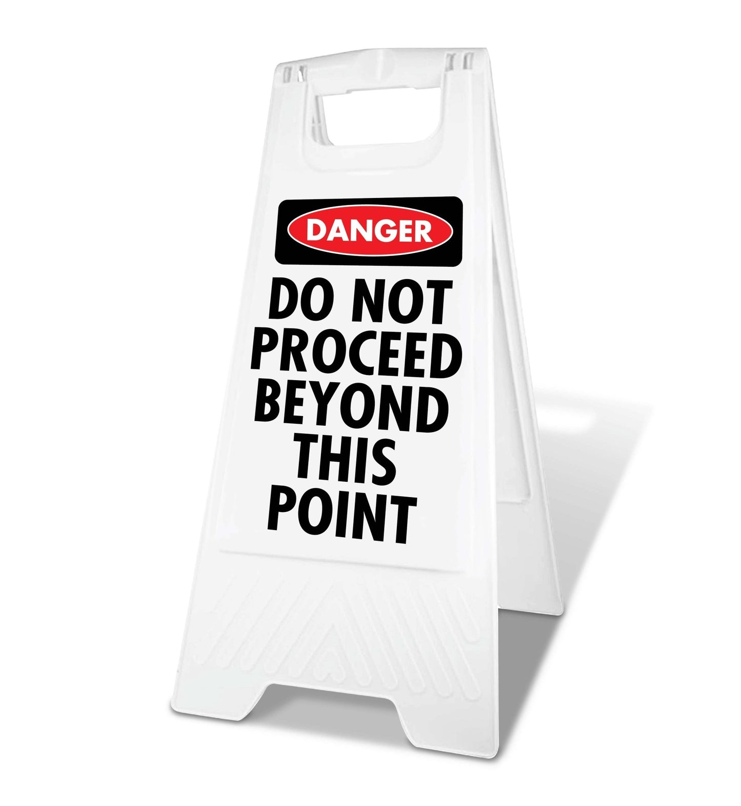 White A - Frame - Danger Do Not Proceed - New Signs