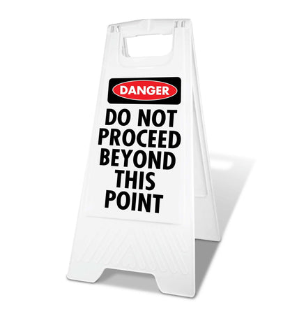 White A - Frame - Danger Do Not Proceed - New Signs