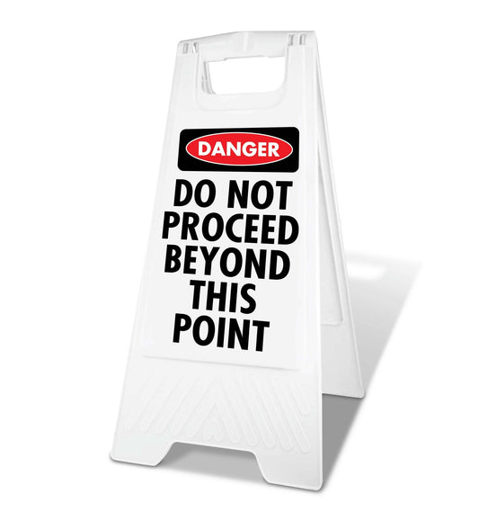 White A - Frame - Danger Do Not Proceed - New Signs