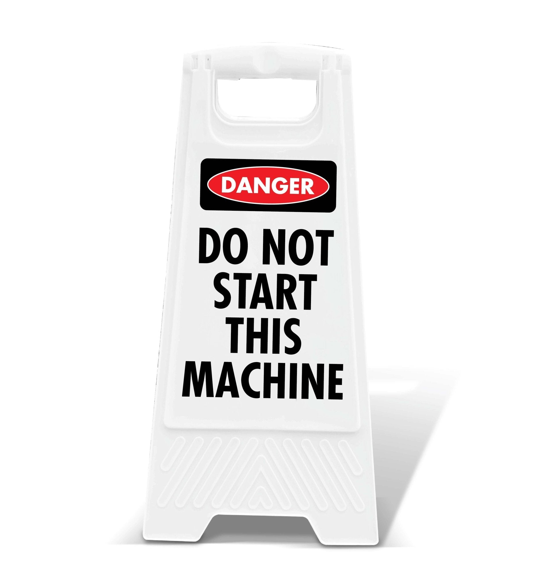 White A - Frame - Danger Do Not Start This Machine - New Signs