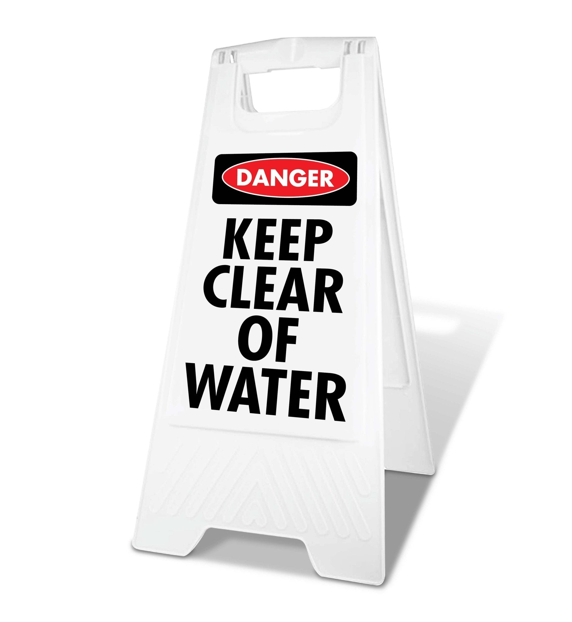 White A - Frame - Danger Keep Clear Of Water - New Signs