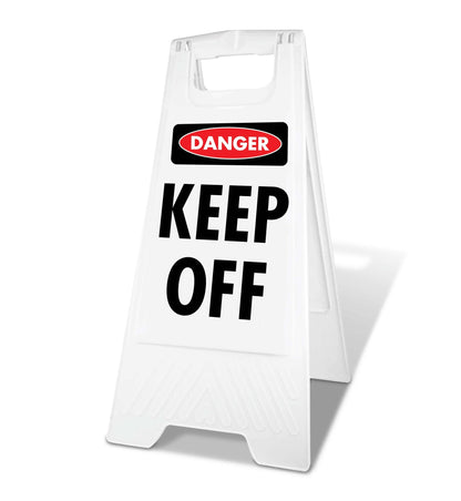 White A - Frame - Danger Keep Off - New Signs