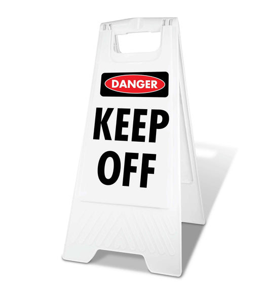 White A - Frame - Danger Keep Off - New Signs