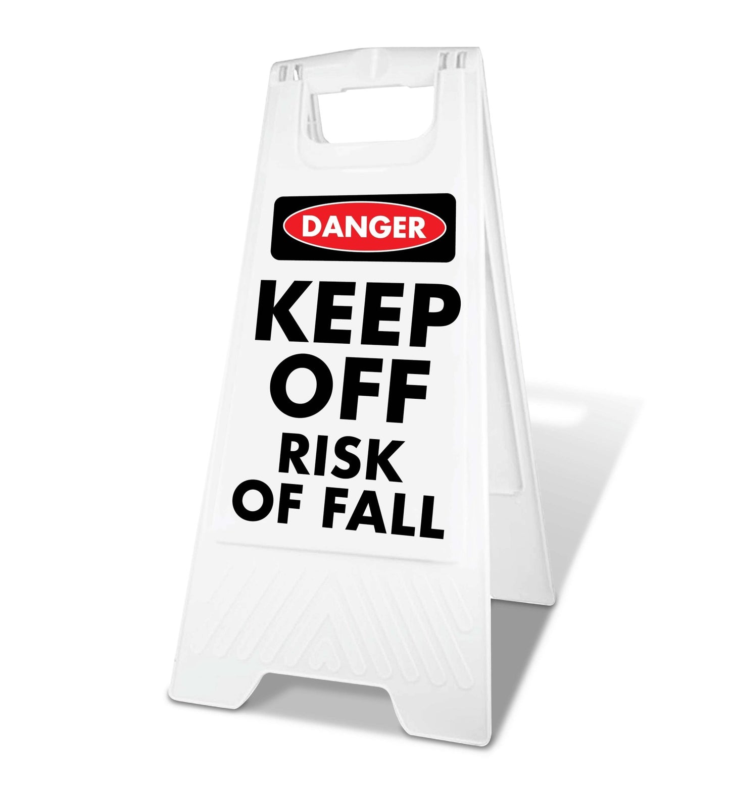 White A - Frame - Danger Keep Off Risk Of Fall - New Signs