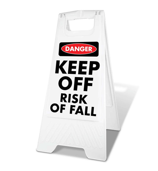 White A - Frame - Danger Keep Off Risk Of Fall - New Signs