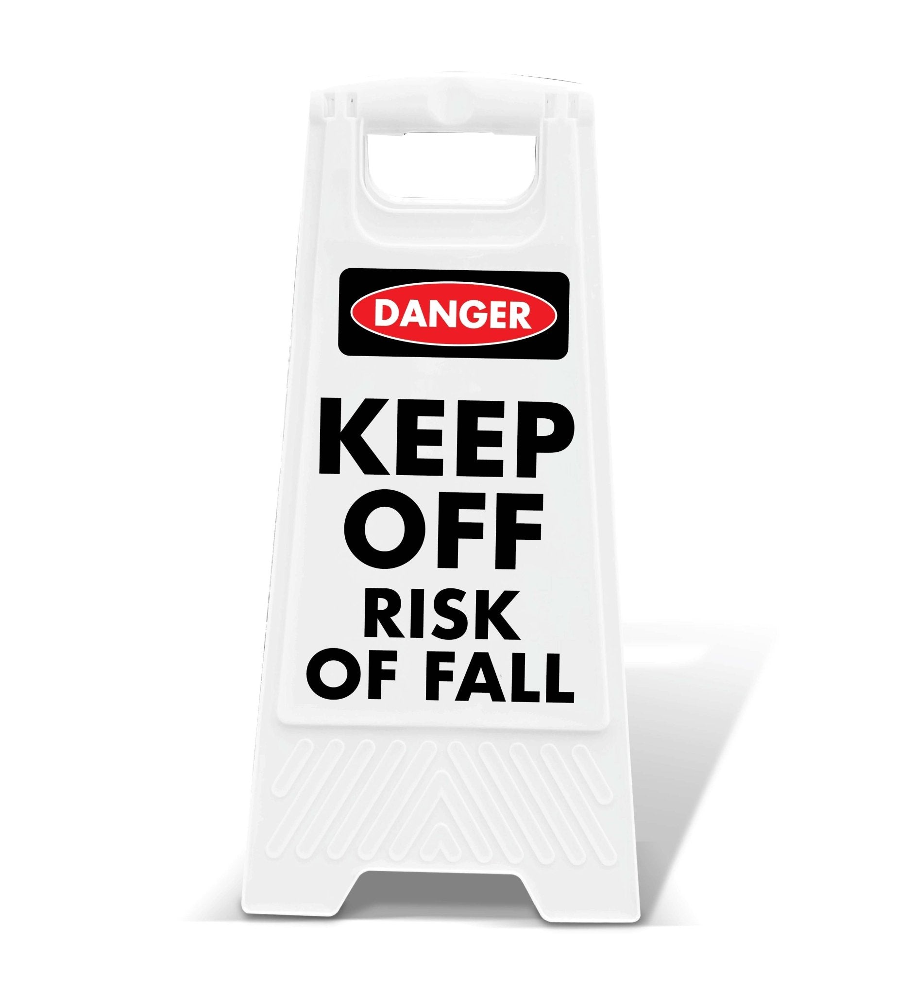 White A - Frame - Danger Keep Off Risk Of Fall - New Signs