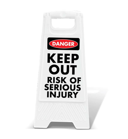 White A - Frame - Danger Keep Out Risk Of Serious Injury - New Signs