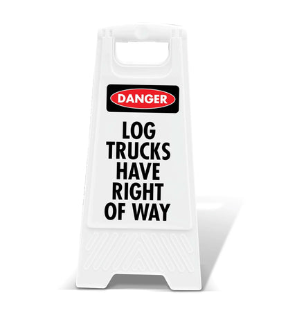 White A - Frame - Danger Log Trucks Have Right Of Way - New Signs