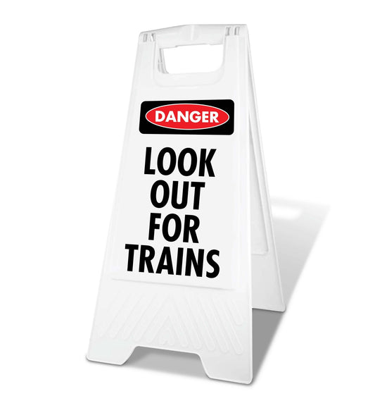 White A - Frame - Danger Look Out For Trains - New Signs
