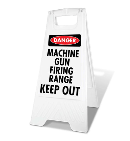 White A - Frame - Danger Machine Gun Firing Range Keep Out - New Signs