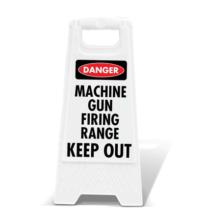 White A - Frame - Danger Machine Gun Firing Range Keep Out - New Signs
