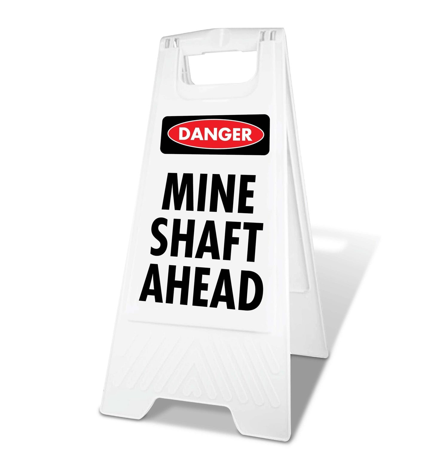 White A - Frame - Danger Mine Shaft Ahead - New Signs