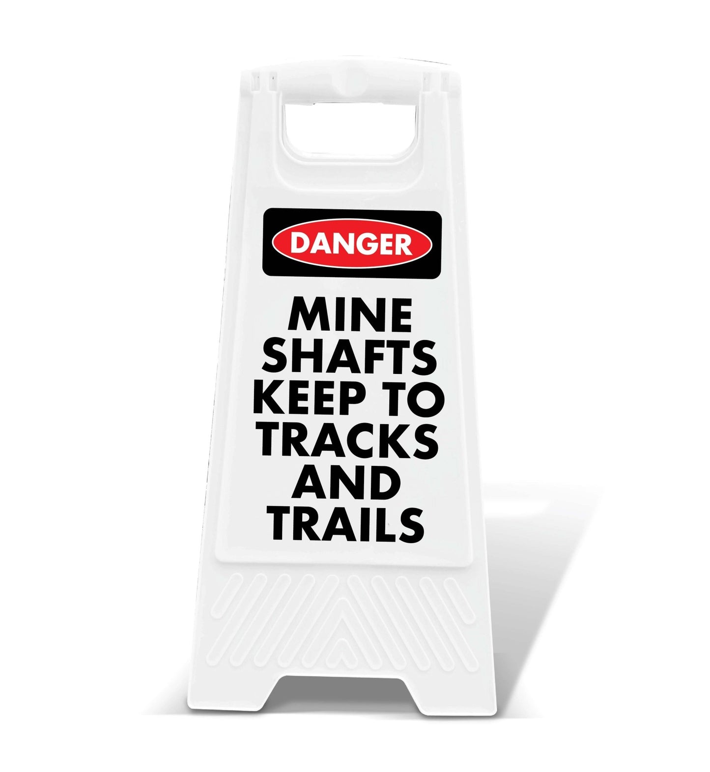 White A - Frame - Danger Mine Shafts Keep To Tracks and Trails - New Signs