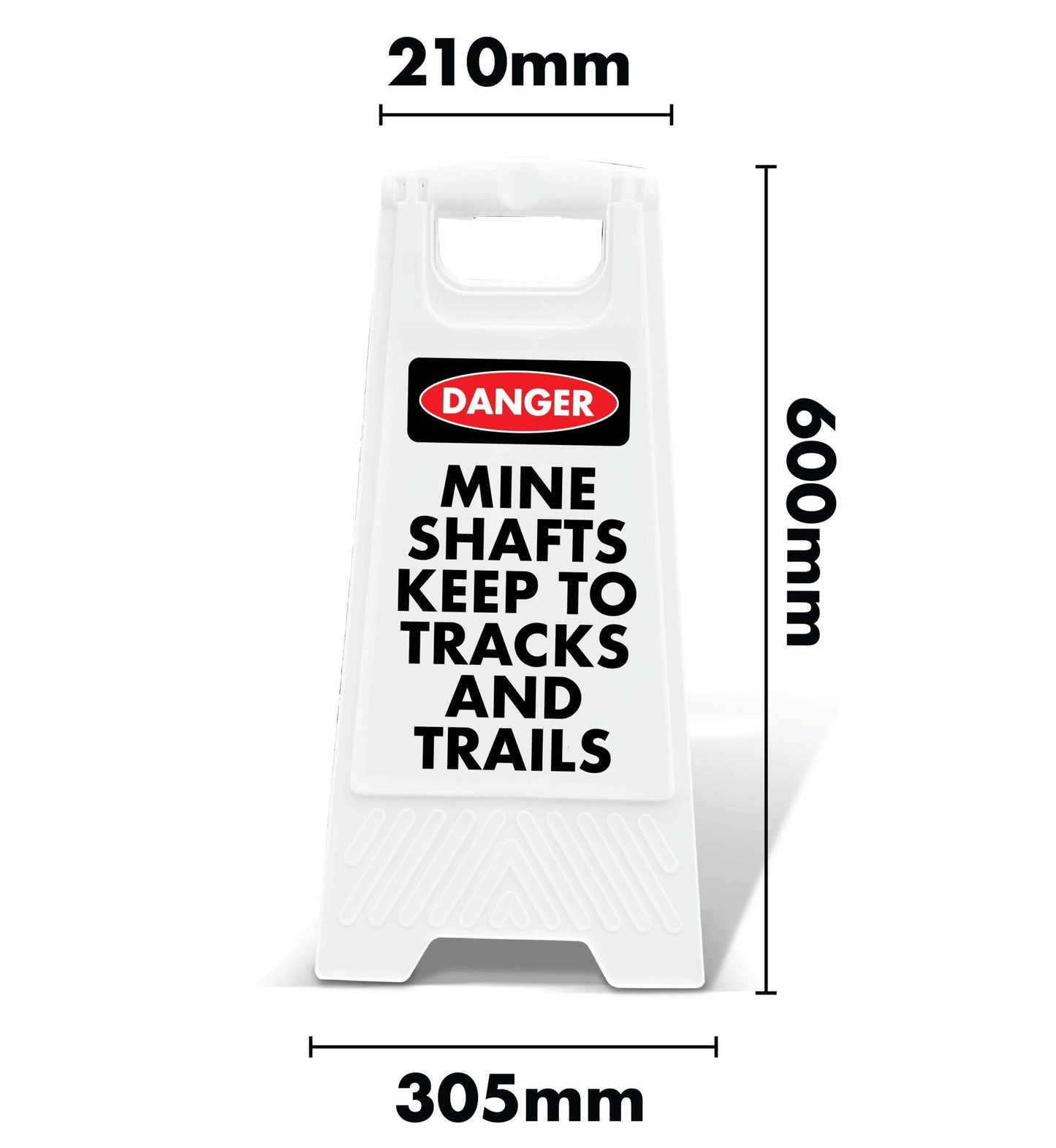 White A - Frame - Danger Mine Shafts Keep To Tracks and Trails - New Signs