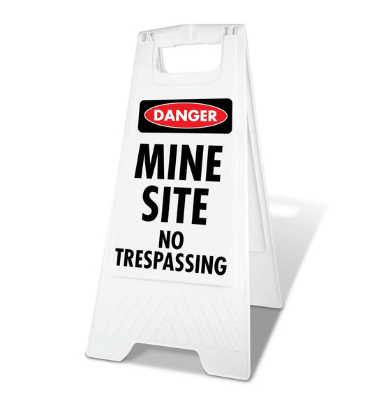 White A - Frame - Danger Mine Site No Trespassing - New Signs