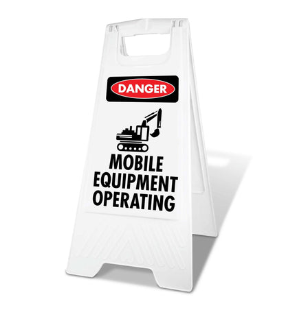 White A - Frame - Danger Mobile Equipment Operating - New Signs
