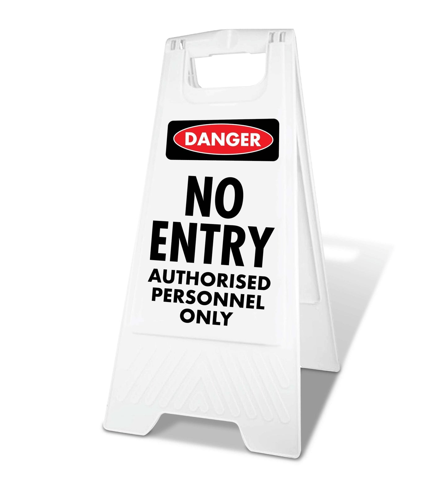 White A - Frame - Danger No Entry Authorised Personnel Only - New Signs
