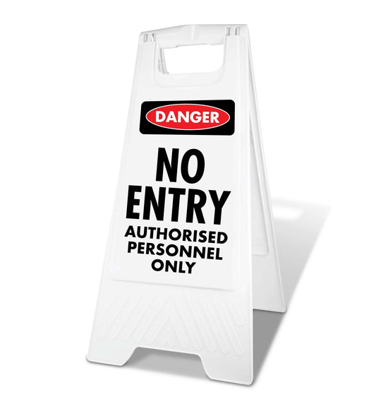 White A - Frame - Danger No Entry Authorised Personnel Only - New Signs