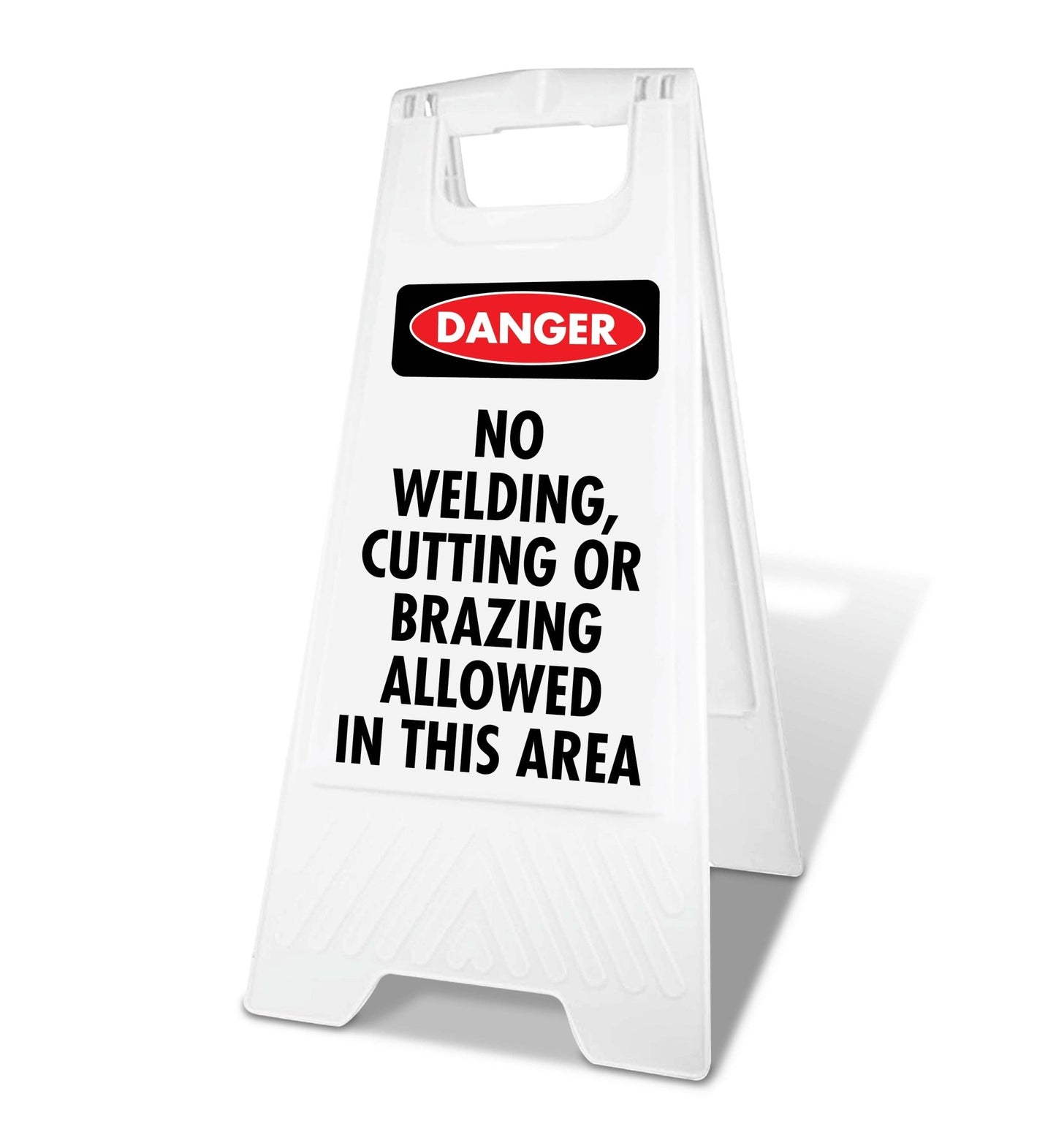 White A - Frame - Danger No Welding Cutting Or Brazing Allowed In This Area - New Signs
