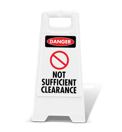 White A - Frame - Danger Not Sufficient Clearance - New Signs