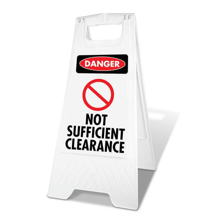 White A - Frame - Danger Not Sufficient Clearance - New Signs