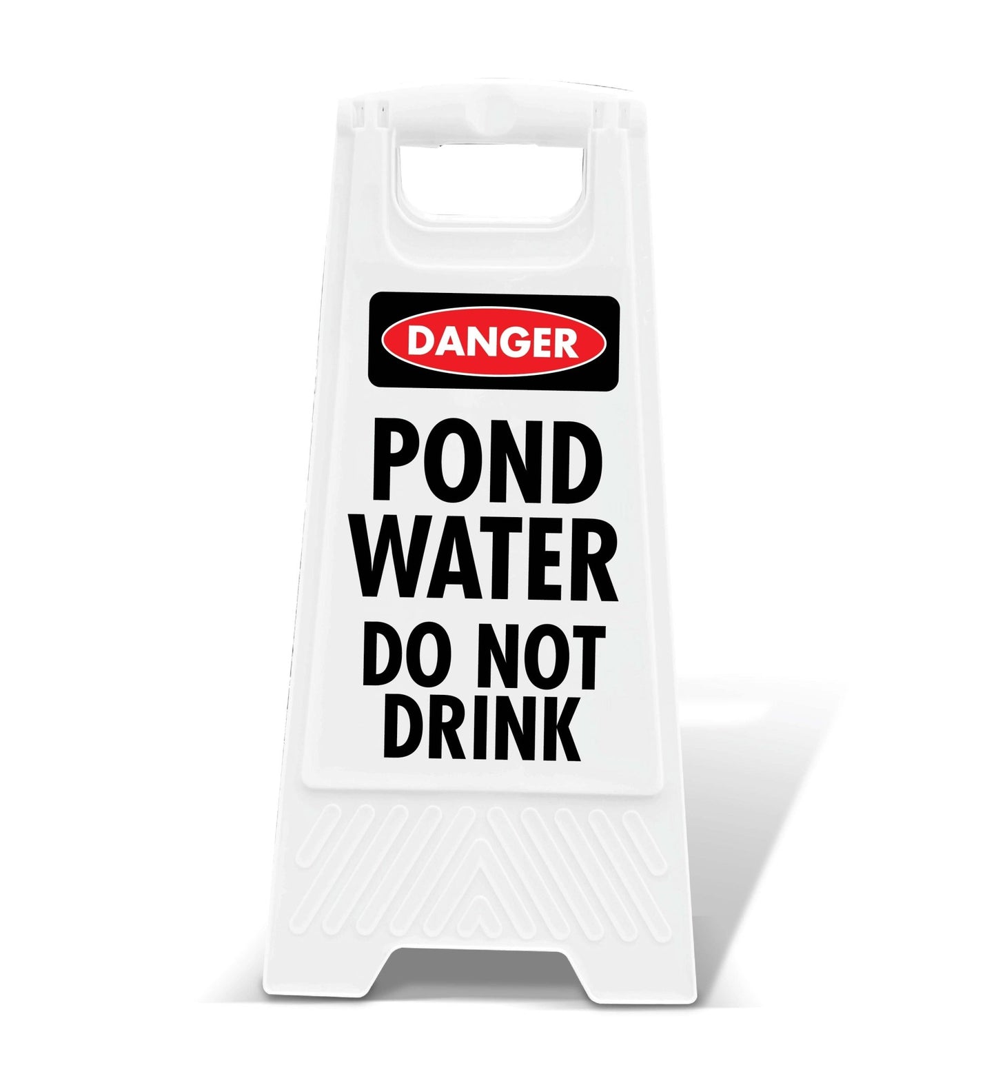 White A - Frame - Danger Pond Water Do Not Drink - New Signs