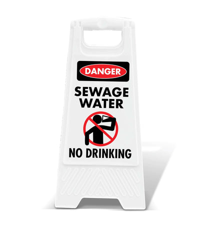 White A - Frame - Danger Sewage Water No Drinking - New Signs