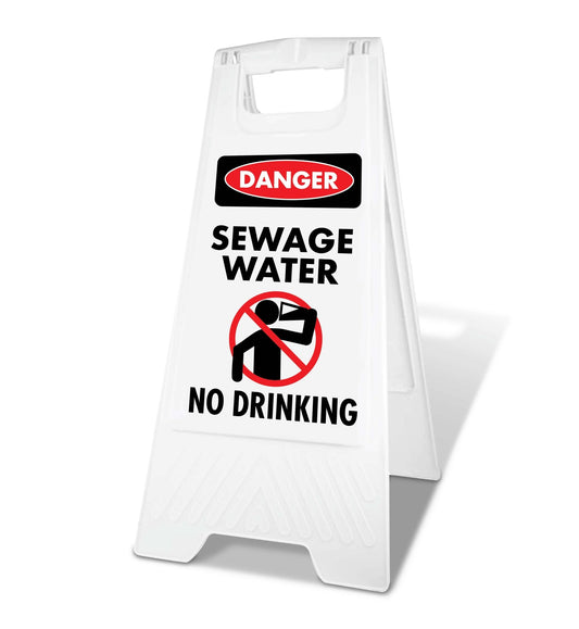 White A - Frame - Danger Sewage Water No Drinking - New Signs