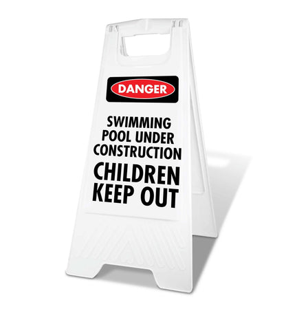 White A - Frame - Danger Swimming Pool Under Construction Children Keep Out - New Signs