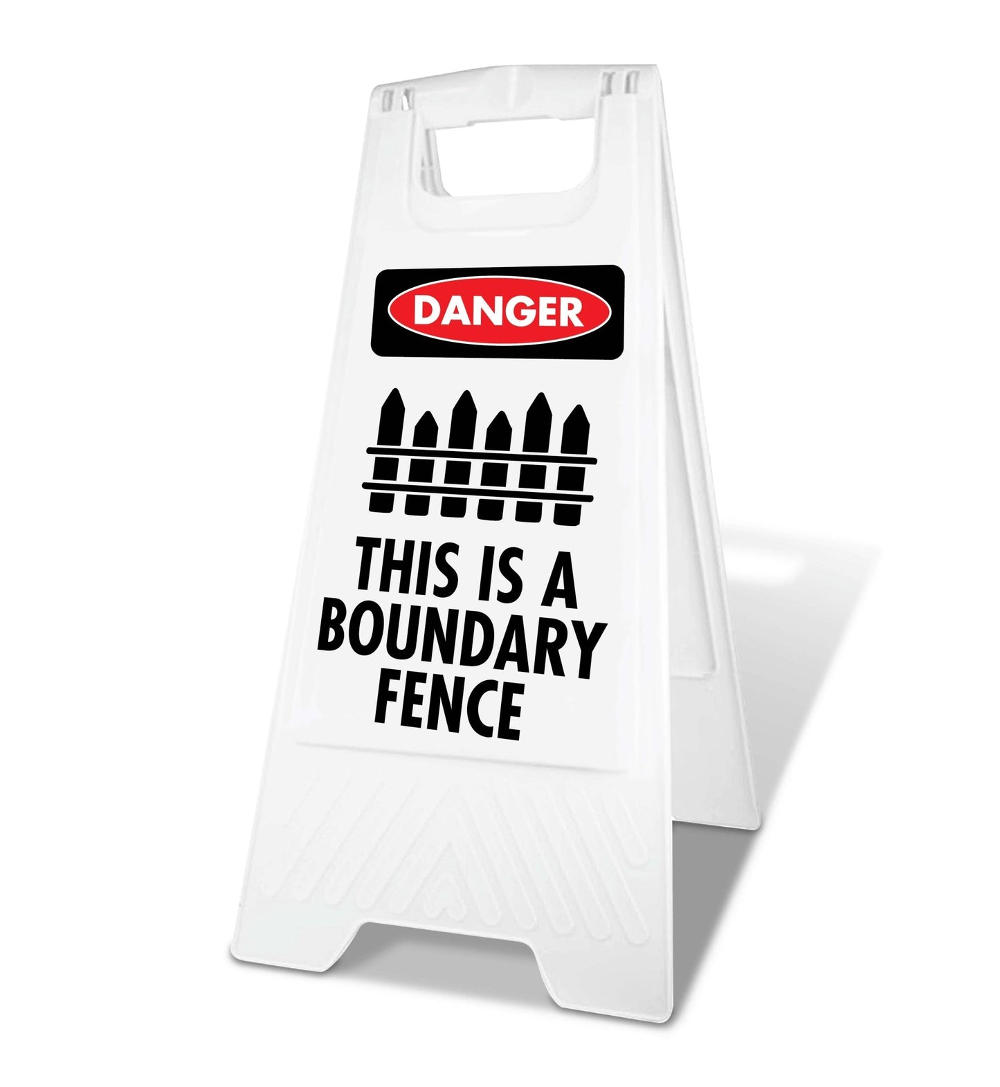 White A - Frame - Danger This is a Boundary Fence - New Signs