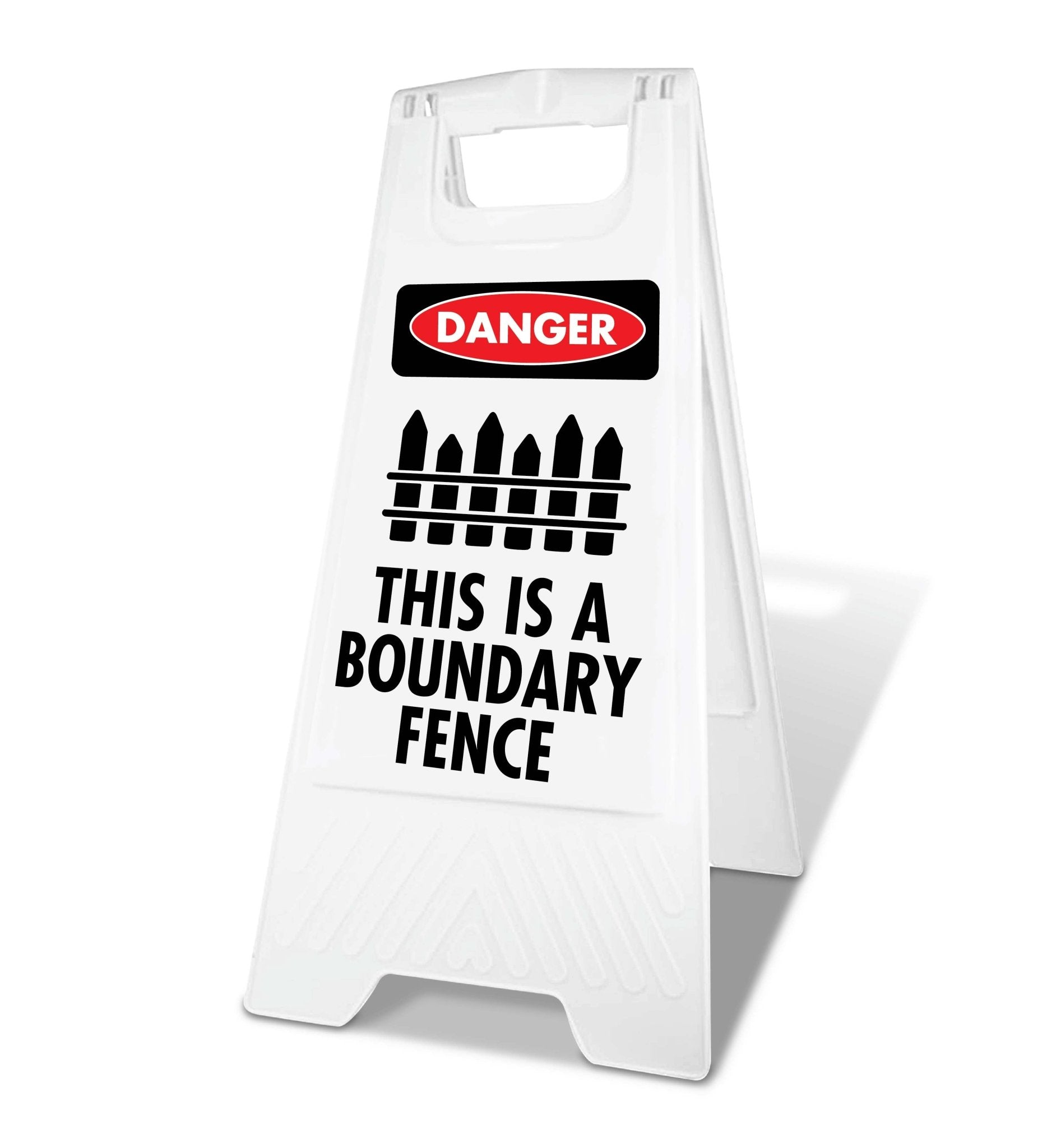 White A - Frame - Danger This is a Boundary Fence - New Signs