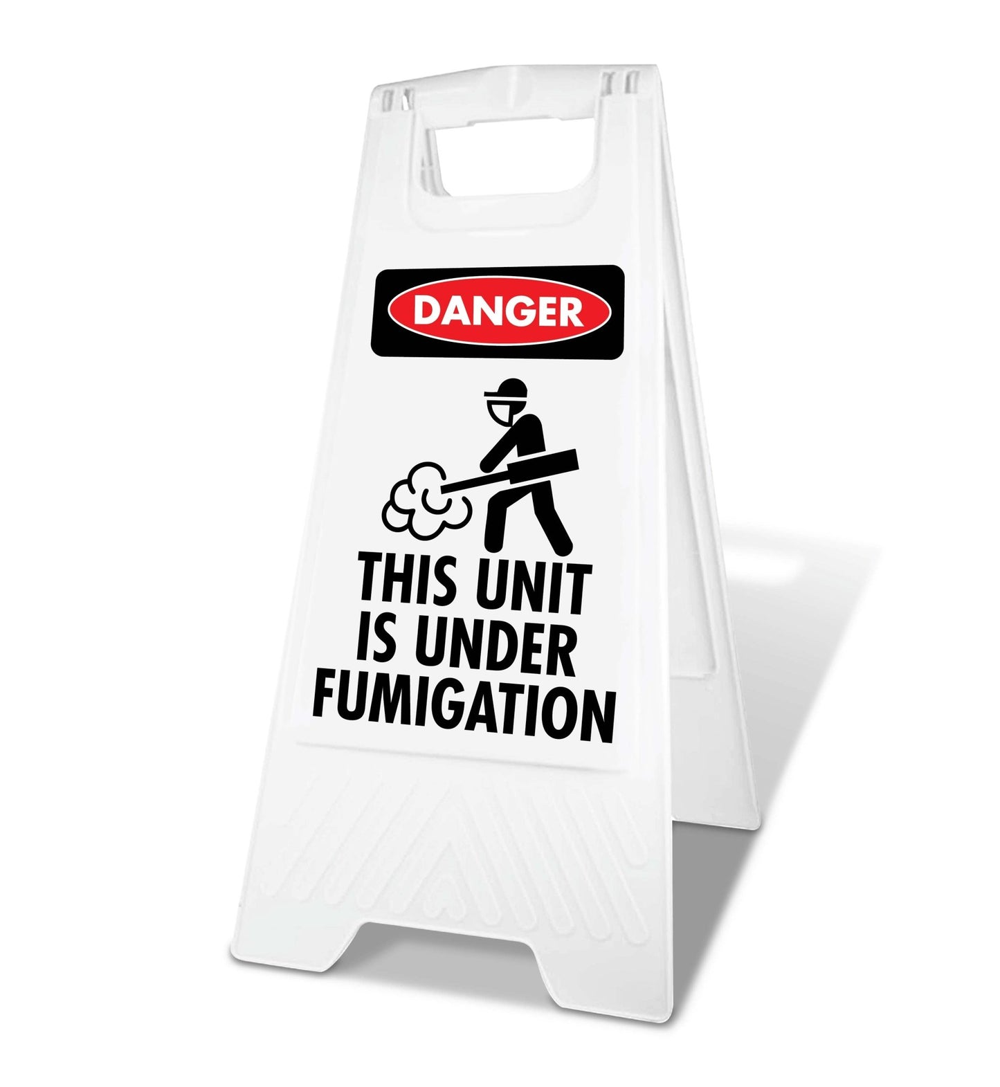 White A - Frame - Danger This Unit Is Under Fumigation - New Signs