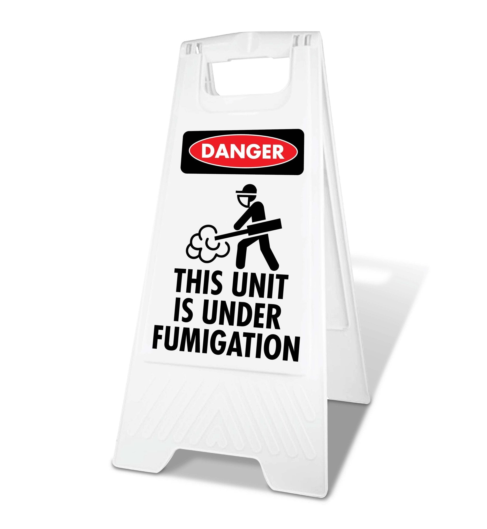 White A - Frame - Danger This Unit Is Under Fumigation - New Signs