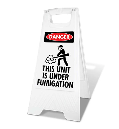 White A - Frame - Danger This Unit Is Under Fumigation - New Signs