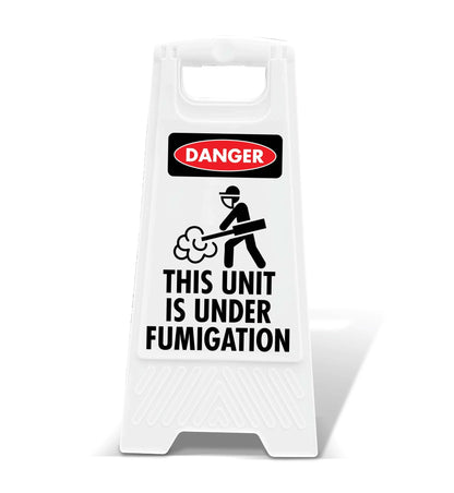 White A - Frame - Danger This Unit Is Under Fumigation - New Signs