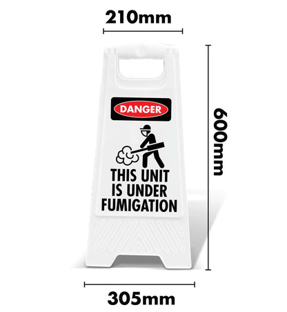 White A - Frame - Danger This Unit Is Under Fumigation - New Signs