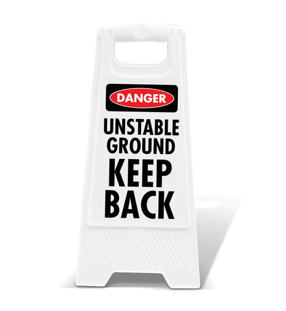 White A - Frame - Danger Unstable Ground Keep Back - New Signs
