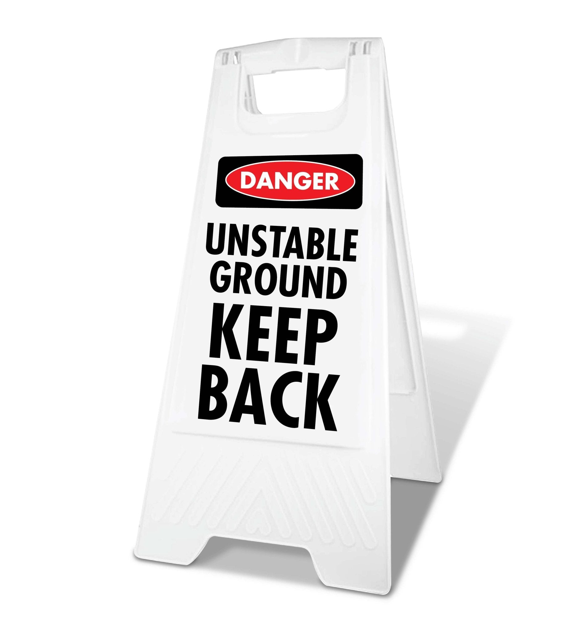White A - Frame - Danger Unstable Ground Keep Back - New Signs