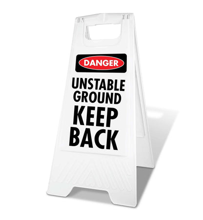 White A - Frame - Danger Unstable Ground Keep Back - New Signs