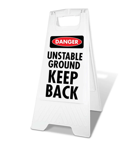 White A - Frame - Danger Unstable Ground Keep Back - New Signs