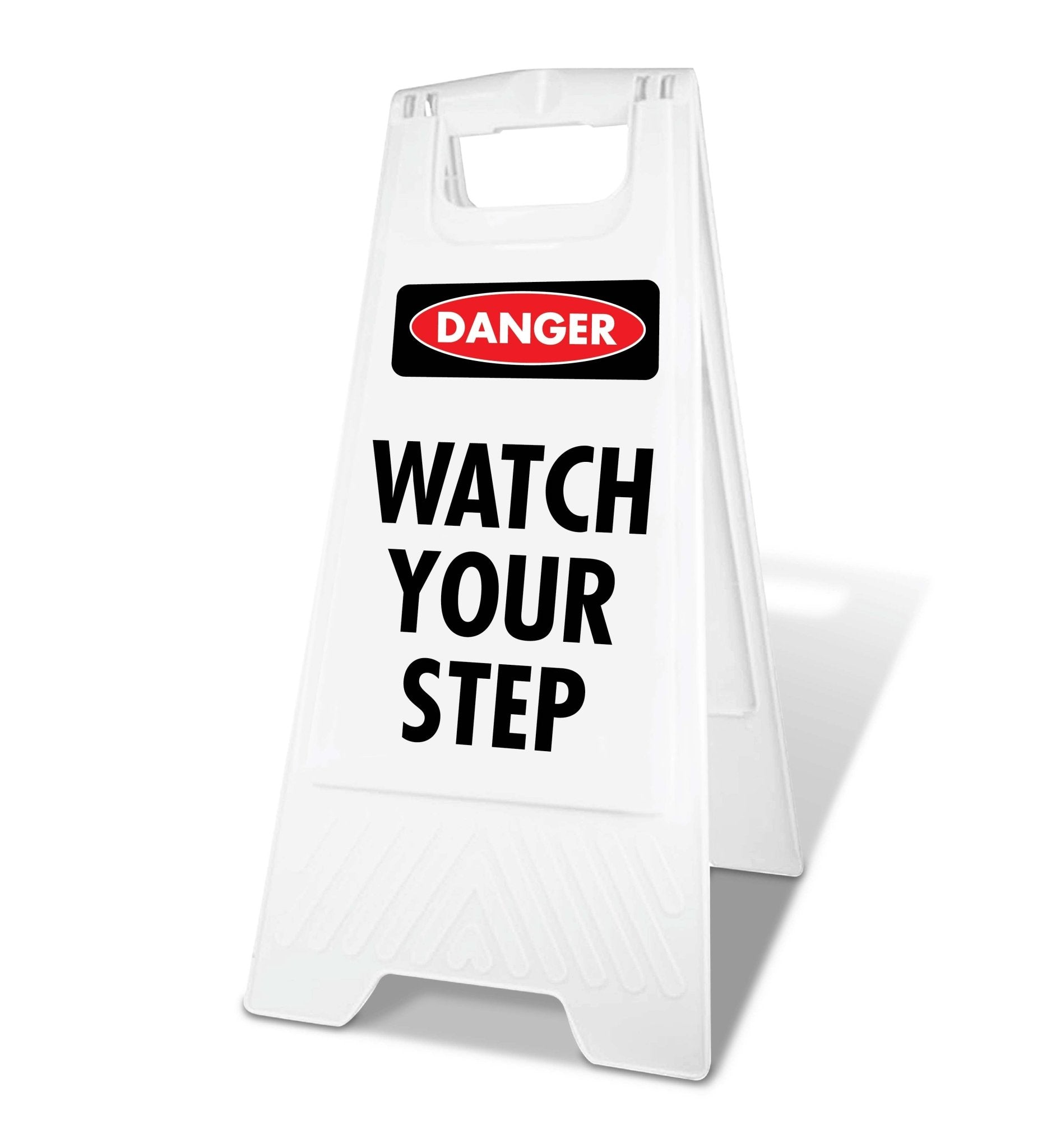 White A - Frame - Danger Watch Your Step - New Signs
