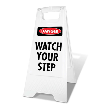 White A - Frame - Danger Watch Your Step - New Signs