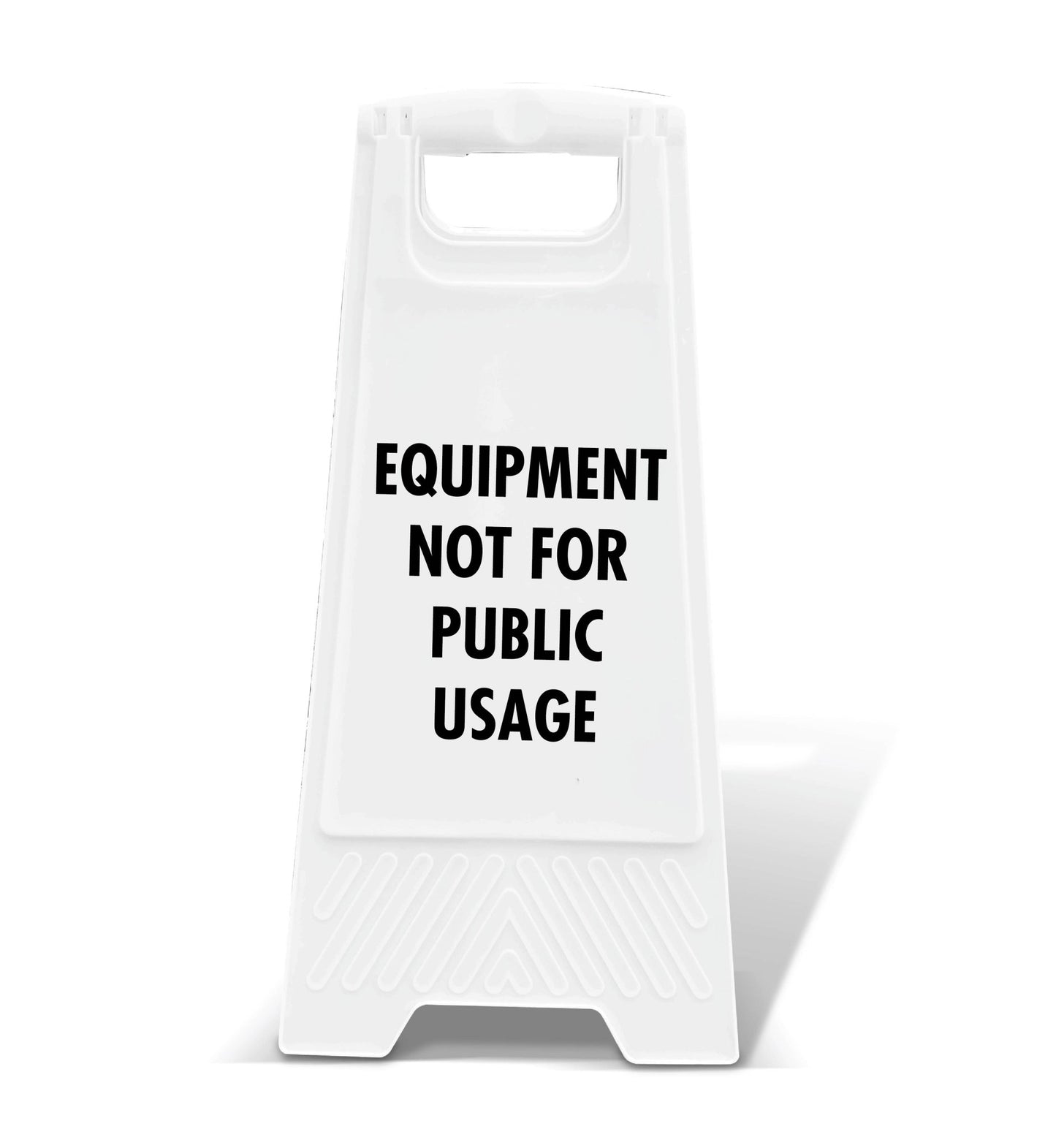 White A - Frame - Equipment Not For Public Usage - New Signs