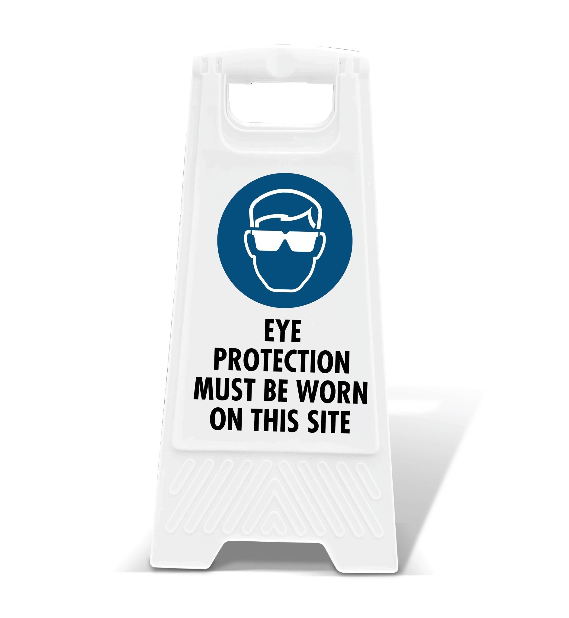 White A - Frame - Eye Protection Must Be Worn On This Site - New Signs