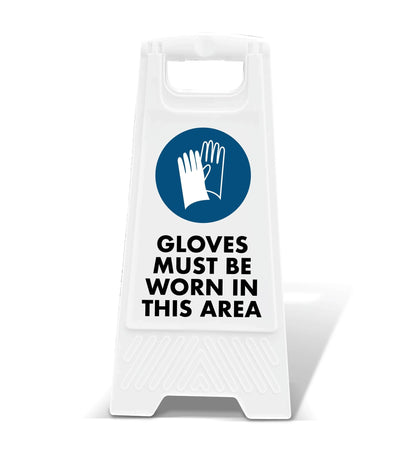 White A - Frame - Gloves Must Be Worn In This Area - New Signs