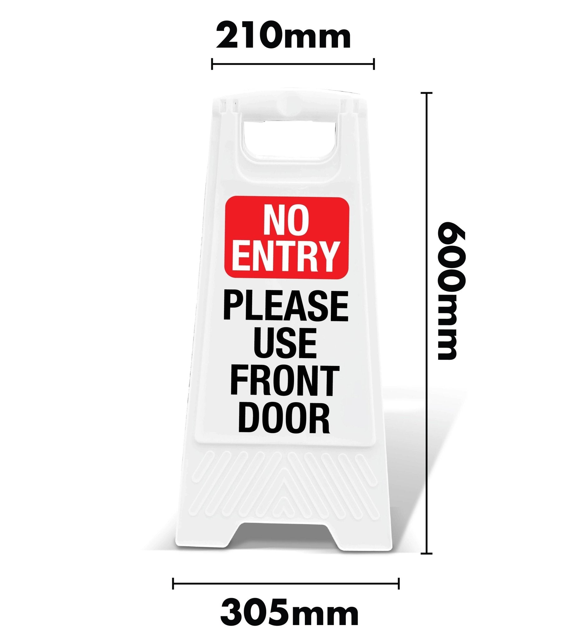 White A - Frame - No Entry Please Use Front Door - New Signs