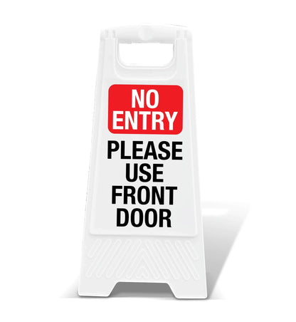 White A - Frame - No Entry Please Use Front Door - New Signs