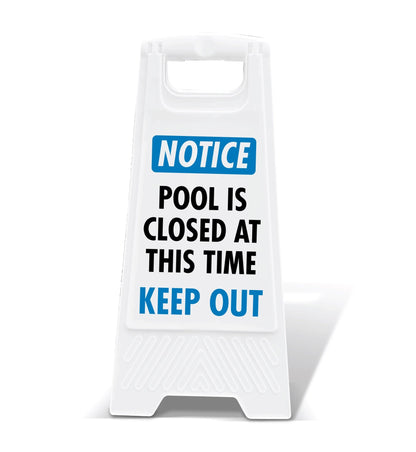 White A - Frame - Notice Pool Is Closed At This Time Keep Out - New Signs