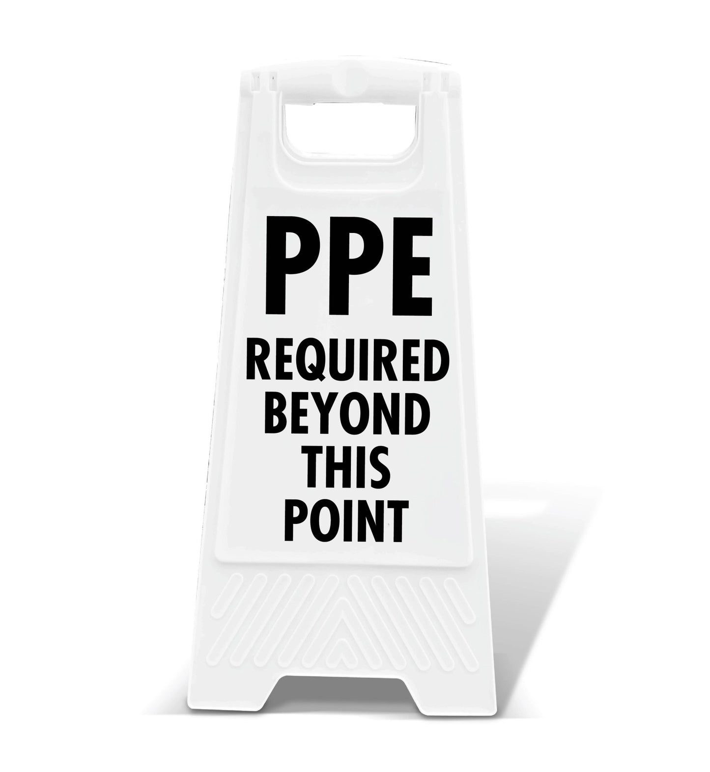 White A - Frame - PPE Required Beyond This Point - New Signs