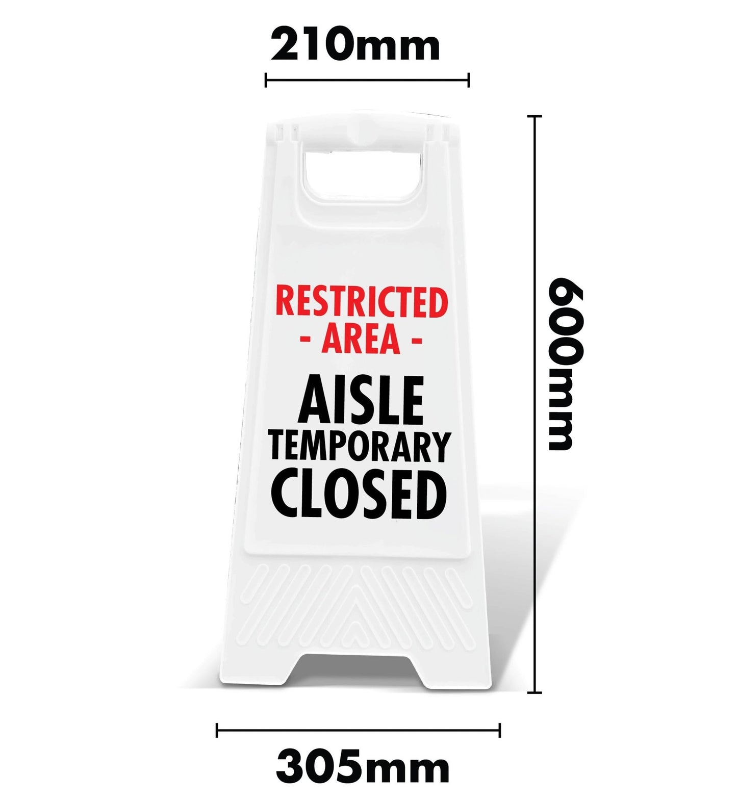 White A - Frame - Restricted Area Aisle Temporary Closed - New Signs